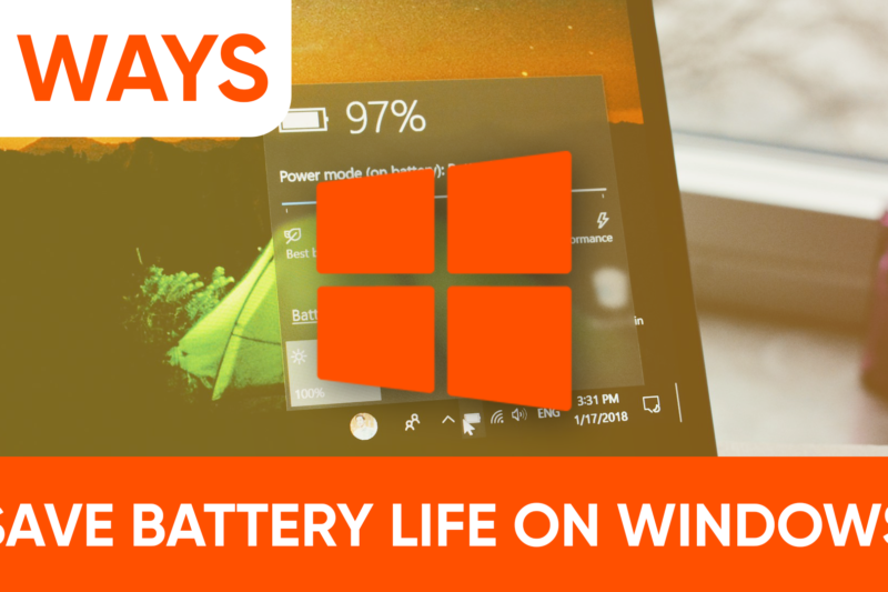 8 Ways to Save Battery on Windows Laptop: Improve Battery Life On Laptop