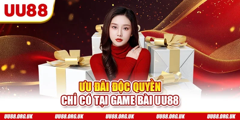 Ưu đãi độc quyền chỉ có tại game bài UU88