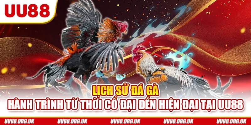 Lịch sử đá gà