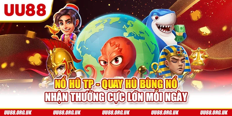 Nổ hũ TP